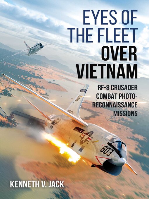 Title details for Eyes of the Fleet Over Vietnam by Kenneth V. Jack - Available